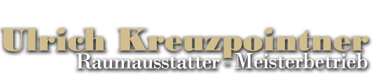 Raumausstatter Ulrich Kreuzpointner Reichenschwand